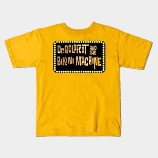 Dr Goldfoot Kids T-Shirt